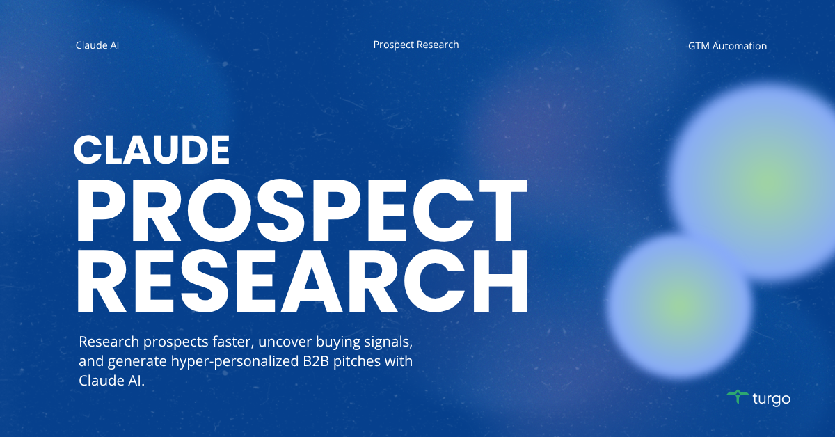 How Can Claude Boost Your Prospecting Efficiency with Hyper-Personalised Pitches?