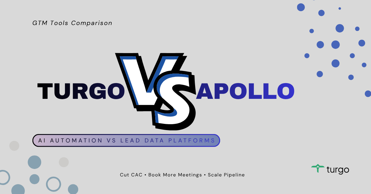 Turgo vs Apollo: Navigating GTM Automation for Optimal Revenue Efficiency