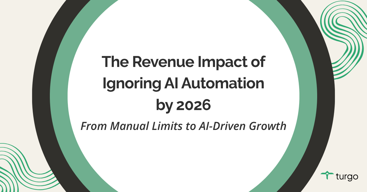 The Revenue Impact of Ignoring AI Automation by 2026