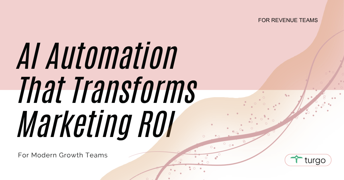 How AI Automation Can Transform Your Marketing ROI