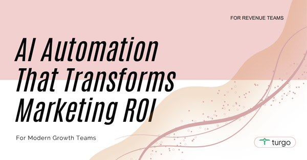 How AI Automation Can Transform Your Marketing ROI