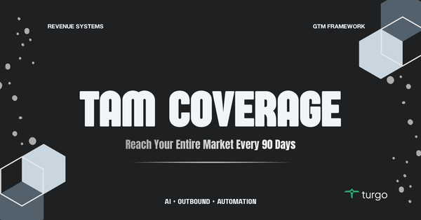 How Does Reaching Your Entire TAM Every 90 Days Impact Your Revenue?