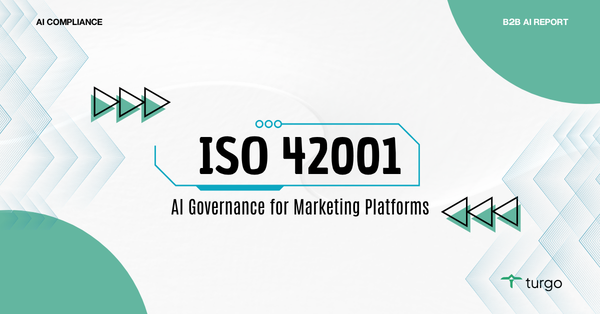 How Does ISO 42001 Impact AI Marketing Platforms for CMOs?